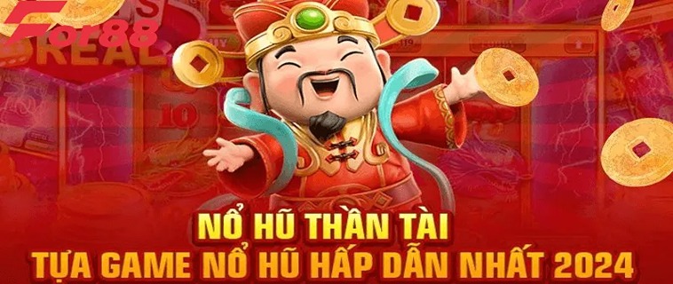 Trò Chơi Nổ Hũ Thần Tài Tại 7Fun7: Cơ Hội Thắng Khủng